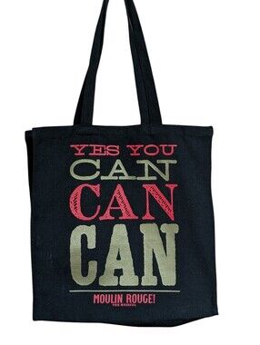 Moulin Rouge The Musical Yes You Can Can Tote Bag
